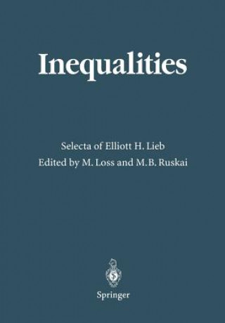 Book Inequalities Elliott H. Lieb