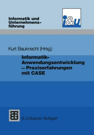 Carte Informatik - Anwendungsentwicklung - Praxiserfahrungen Kurt Bauknecht