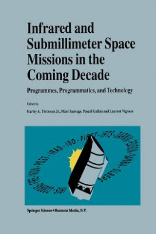 Kniha Infrared and Submillimeter Space Missions in the Coming Decade Pascal Gallais