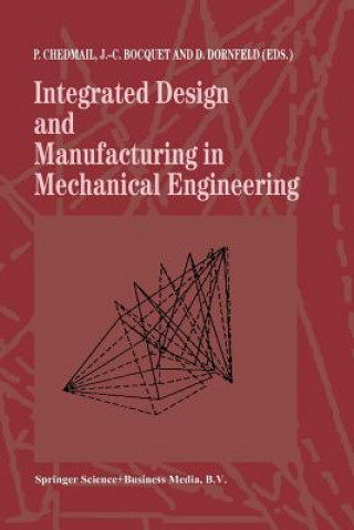 Kniha Integrated Design and Manufacturing in Mechanical Engineering J. -C. Bocquet