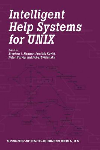 Kniha Intelligent Help Systems for UNIX Stephen J. Hegner