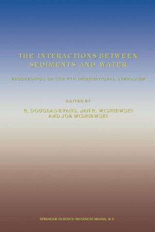 Kniha Interactions Between Sediments and Water R. Douglas Evans