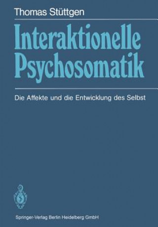 Книга Interaktionelle Psychosomatik Thomas Stuttgen