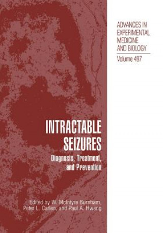 Książka Intractable Seizures W. Mcintyre Burnham