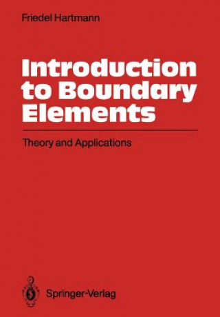 Book Introduction to Boundary Elements Friedel Hartmann