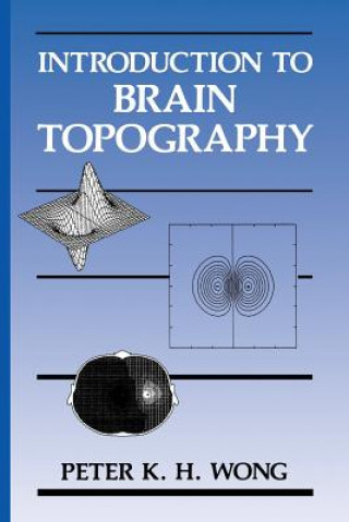 Buch Introduction to Brain Topography Peter K.H. Wong