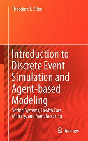 Книга Introduction to Discrete Event Simulation and Agent-based Modeling Allen