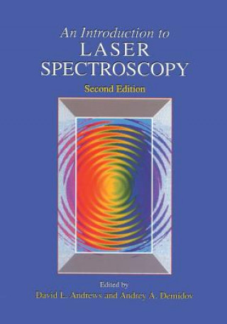 Kniha Introduction to Laser Spectroscopy David L. Andrews