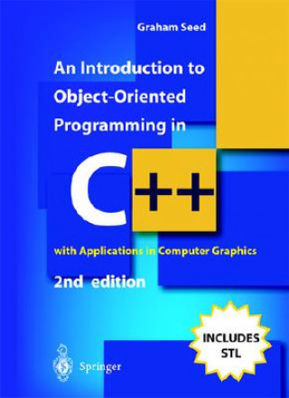 Carte Introduction to Object-oriented Programming in C++ Graham Mark Seed