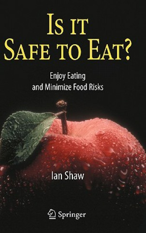 Książka Is it Safe to Eat? Ian C. Shaw