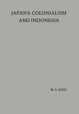 Carte Japan's Colonialism and Indonesia B. H. M. Vlekke