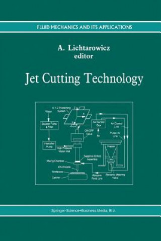 Kniha Jet Cutting Technology A. Lichtarowicz