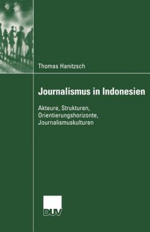 Kniha Journalismus in Indonesien Thomas Hanitzsch