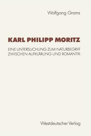 Könyv Karl Philipp Moritz Wolfgang Grams