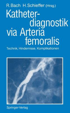 Carte Katheterdiagnostik Via Arteria Femoralis Roland Bach