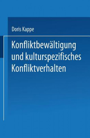 Knjiga Konfliktbewaltigung Und Kulturspezifisches Konfliktverhalten Doris Kappe