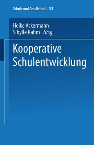 Könyv Kooperative Schulentwicklung Heike Ackermann