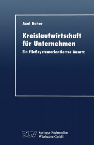 Kniha Kreislaufwirtschaft F r Unternehmen Axel Neher