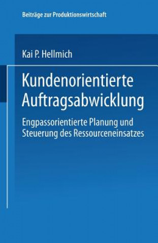 Kniha Kundenorientierte Auftragsabwicklung Kai P Hellmich