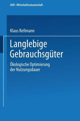 Knjiga Langlebige Gebrauchsguter Klaus Bellmann