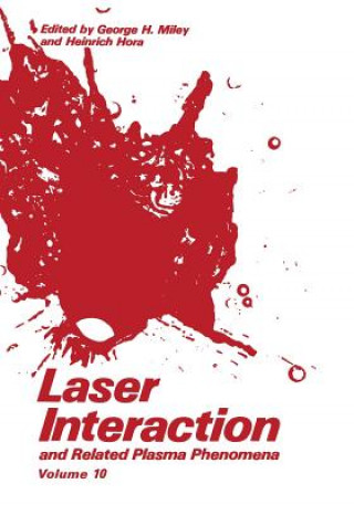 Carte Laser Interaction and Related Plasma Phenomena H. Hora