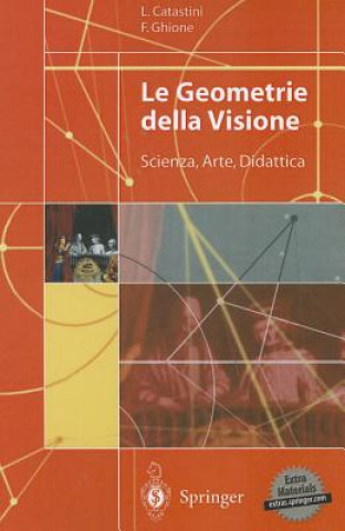 Kniha Le Geometrie della Visione Franco Ghione