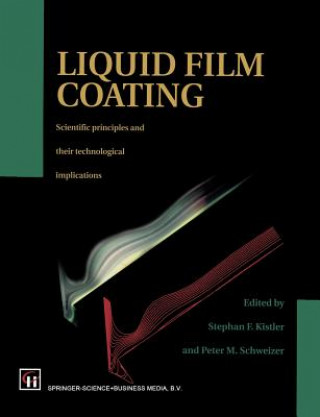 Kniha Liquid Film Coating S. F. Kistler