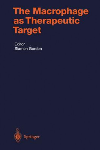 Carte Macrophage as Therapeutic Target Siamon Gordon