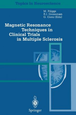 Könyv Magnetic Resonance Techniques in Clinical Trials in Multiple Sclerosis G. Comi