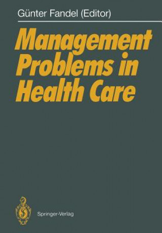 Βιβλίο Management Problems in Health Care Günter Fandel