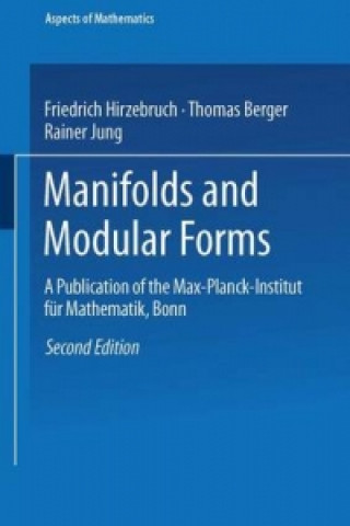 Kniha Manifolds and Modular Forms Rainer Jung