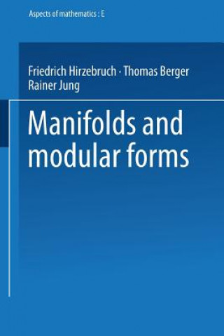 Knjiga Manifolds and Modular Forms Rainer Jung