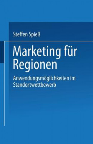 Kniha Marketing F r Regionen Steffen Spiess