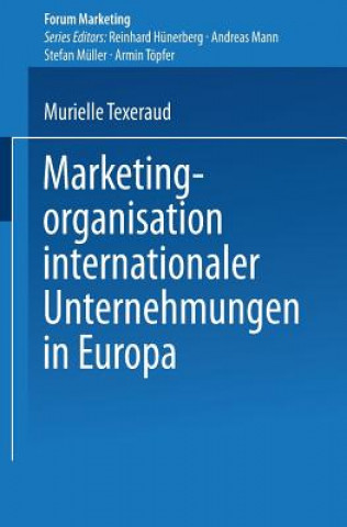 Carte Marketingorganisation Internationaler Unternehmungen in Europa Murielle Texeraud