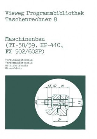 Kniha Maschinenbau (Ti-58/59, Hp-41 C, Fx-502/602 P) Helmut Alt