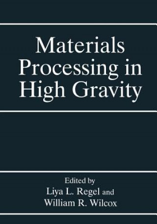Libro Materials Processing in High Gravity Liya L. Regel