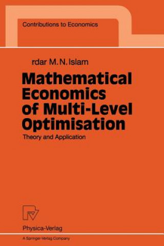 Kniha Mathematical Economics of Multi-Level Optimisation Sardar M. N. Islam