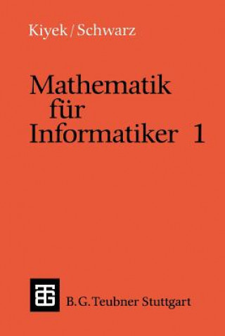 Kniha Mathematik Fur Informatiker 1 Friedrich Schwarz