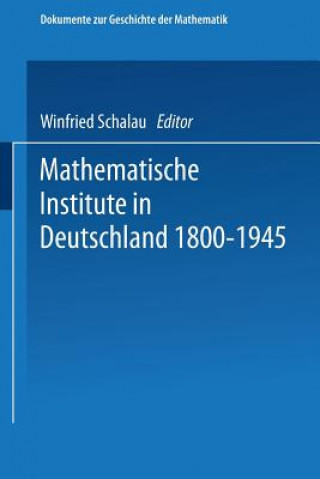 Książka Mathematische Institute in Deutschland 1800-1945 Winfried Scharlau