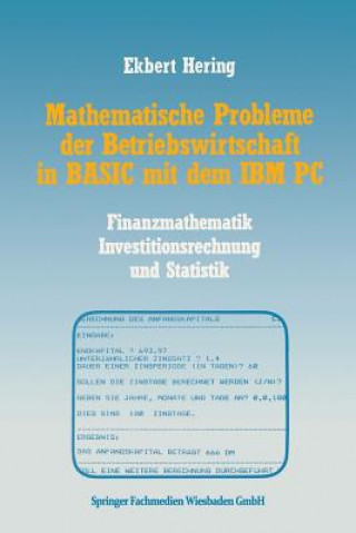 Kniha Mathematische Probleme Der Betriebswirtschaft in Basic Mit Dem IBM PC Ekbert Hering