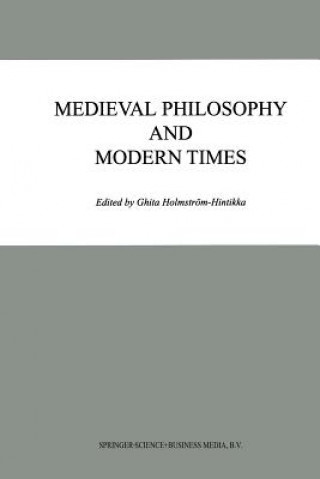 Carte Medieval Philosophy and Modern Times Ghita Holmström-Hintikka