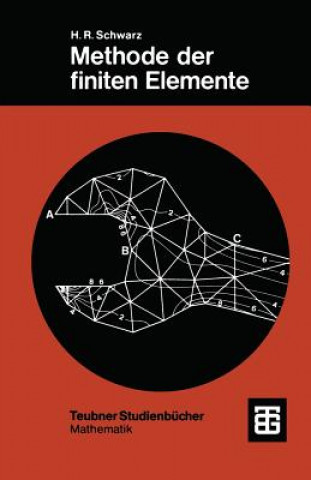 Knjiga Methode Der Finiten Elemente Hans Rudolf Schwarz