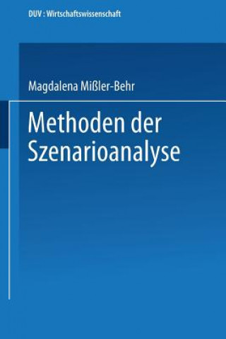 Książka Methoden Der Szenarioanalyse Magdalena Missler-Behr