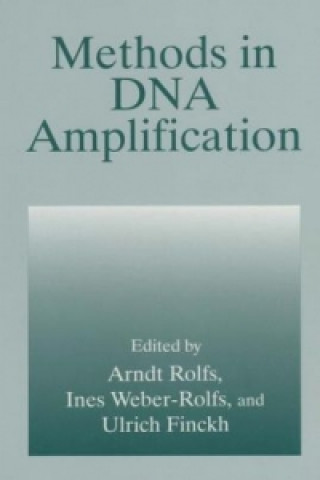 Könyv Methods in DNA Amplification Ulrich Finckh