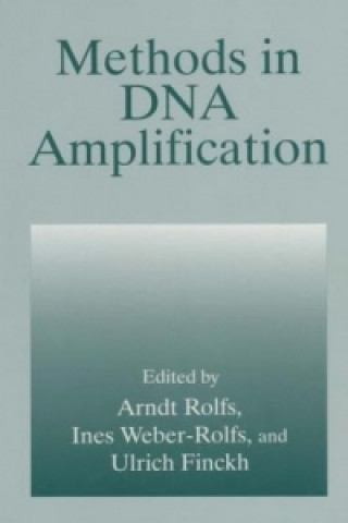 Kniha Methods in DNA Amplification Ulrich Finckh