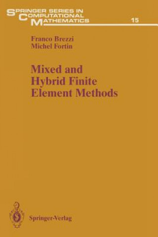 Kniha Mixed and Hybrid Finite Element Methods Michel Fortin