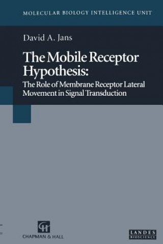 Boek Mobile Receptor Hypothesis David A. Jans