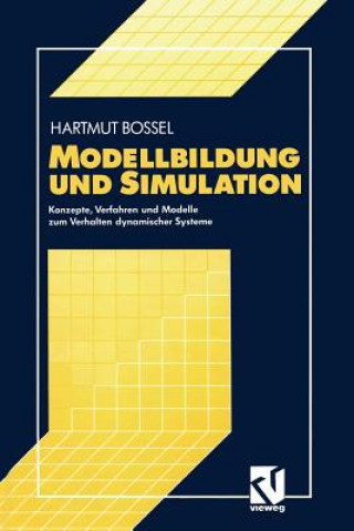 Kniha Modellbildung Und Simulation Hartmut Bossel