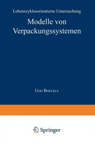 Книга Modelle Von Verpackungssystemen Udo Boeckle