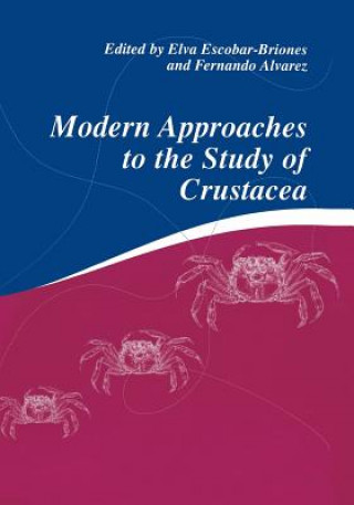 Kniha Modern Approaches to the Study of Crustacea Fernando Alvarez